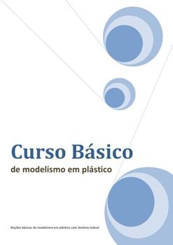 Curso B&#225;sico de Modelismo em Plastico