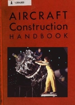 Aircraft Construction Handbook. Part 1
