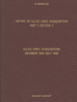 History of Allied Force Headquarters, part 3