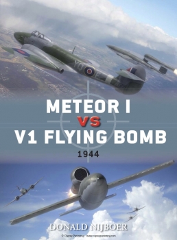 Osprey Duel 45 - Meteor I vs V1 Flying Bomb: 1944