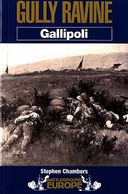 Pen & Sword - Battleground Europe. Gallipoli - Gully Ravine