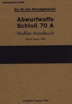 Abwurfwaffe Schloss 70 A.  Waffen-Handbuch 