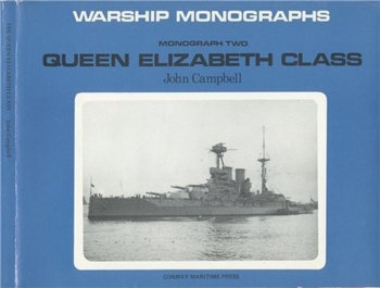 Warship Monographs - Queen Elizabeth Class ( Monograph two)