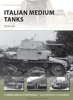 Italian Medium Tanks 1939-1945 (Osprey New Vanguard 195)