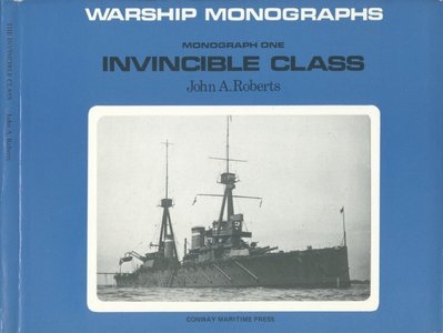Warship Monographs - Invincible Class ( Monograph one)
