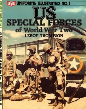 Uniforms Illustrated No. 1: US Special Forces of World War Two