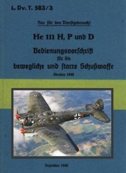 He 111 P, H und D. Bedienungsvorschrift