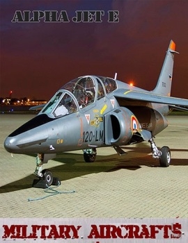 Military Aircrafts. Alpha Jet E