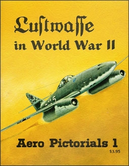 Luftwaffe in World War II (Aero Pictorials 1)