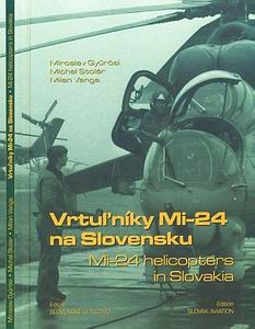 Vrtui'niki Mi-24 na Slovensku (M-24 Helicopters in Slovakia)