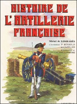 Histoire de L'Artillerie Francaise