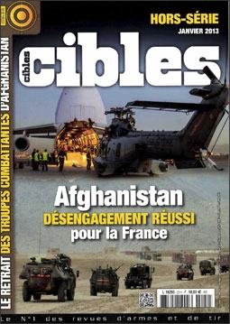 Afghanistan Desengagement Reussi pour la France 1-2013 [Cibles Hors-Serie №20]