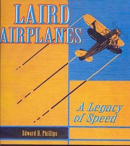 Laird Airplanes: A Legacy of Speed [Specialty Press]