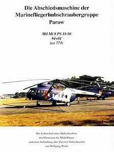 Die Abschiedsmaschine der Marinefliegerhubschrauber Gruppe Parow Mil Mi-8 PS 11/10