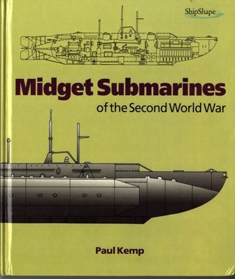 Midget Submarines of the Second World War (: Paul Kemp)
