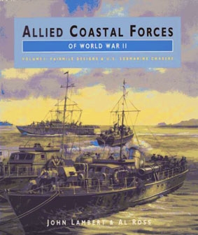 [Conway Maritime Press] Allied Coastal Forces of World War II (1) Fairmile Designs & U.S. Submarine Chasers