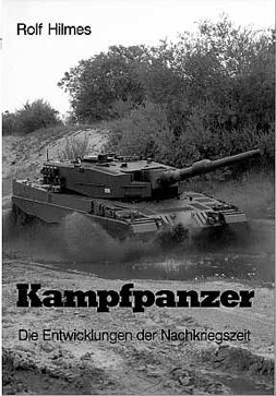 Kampfpanzer. Die Entwicklungen Der Nachkriegszeit