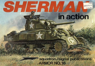 Squadron/Signal 2016 - Sherman in action  (armor No.16)