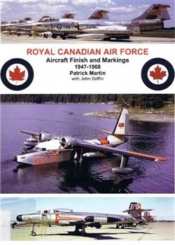 Royal Canadian Air Force - Aircraft Finish and Markings 1947-1968
