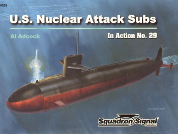 U.S. Nuclear Attack Subs (Warships In Action No.29)