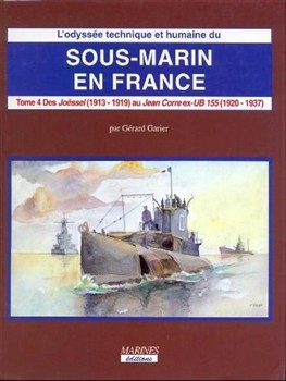 Sous-marin en France. Tome IV