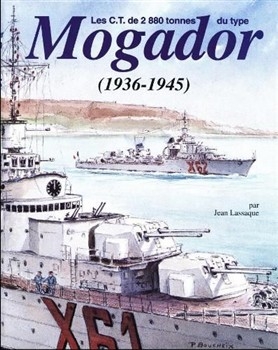 Les C.T. de 2880 tonnes du type Mogador (1936-1945)