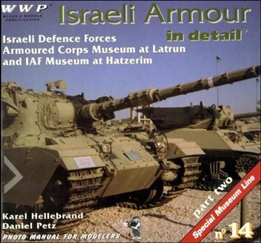 Israeli Armour in Detail Pt.2 (Special Museum Line 14)