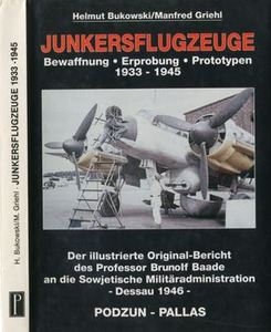 Junkersflugzeuge 1933-1945: Bewaffnung, Erprobung, Prototypen