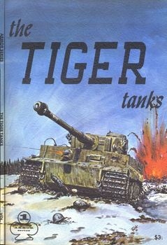 The Tiger Tanks (Armor Series 1)