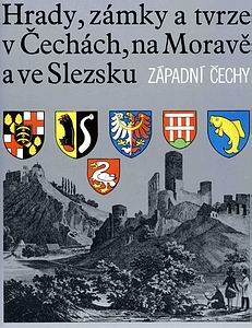 Hrady, Zzamky a tvrze v Cechach na Morave a ve Slezsku IV