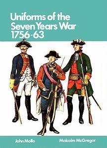Uniforms of the Seven Years War, 1756-1763, in Color [Blandford]