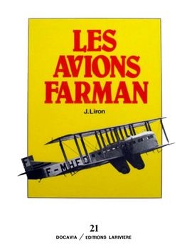 Les Avions Farman (Collection Docavia №21)