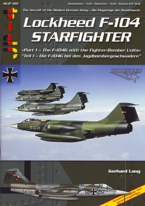 Lockheed F-104 Starfighter (The Aircraft of the Modern German Army ADJP 001)