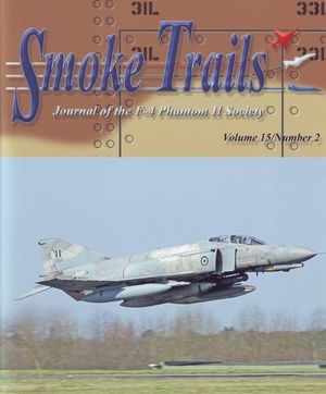 Smoke Trails. Journal of the F-4 Phantom II Society Volume 15 Number 2