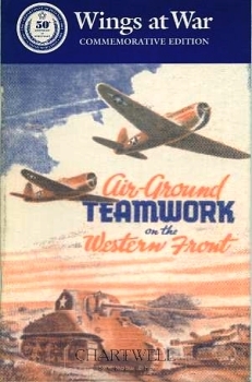 Air-Ground Teamwork on the Western Front - The Role of the XIX Tactical Air Command during August 1944