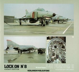 Lock On No. 8 Aircraft Photo File: McDonnell Douglas F-4E Phantom II