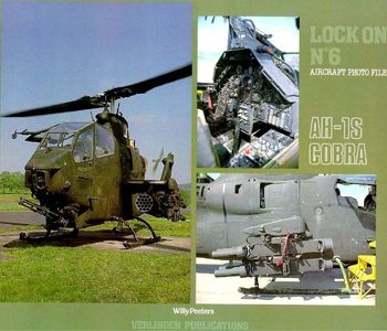 Lock On No. 6 Aircraft Photo File: AH-1S Cobra