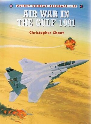 Combat Aircraft 27: Air War in the Gulf 1991 (Repost)