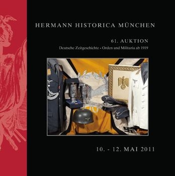 German Orders and Collectibles since 1919 (Hermann Historica Auktion 61)
