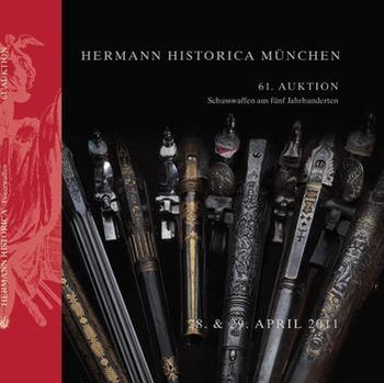 Schusswaffen aus Funf Jahrhunderten / Fine Antique and Modern Firearms (Hermann Historica Auktion 61)