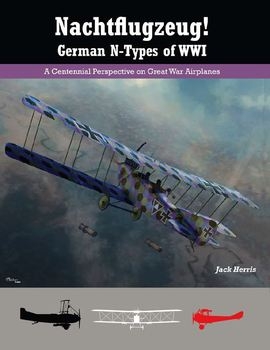 Nachtflugzeug! German N-Types of WWI