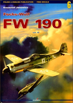 Kagero Monographs No. 6 - Focke Wulf Fw 190 Vol.IV