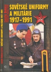 Sovetske Uniformy a Militarie 1917-1991