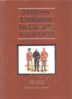 Military Uniforms in Canada 1665-1970