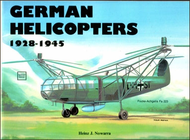German Helicopters, 1928-1945 (Schiffer Military History)