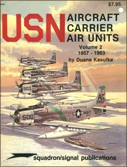 Squadron Signal 6161. USN Aircraft Carrier Air Units (Volume 2) 1957-1963