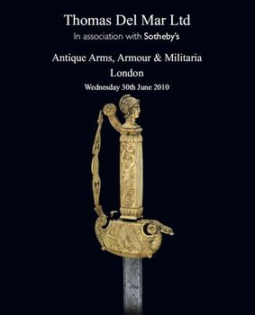 Antique Arms, Armour & Militaria (Thomas Del Mar 10)