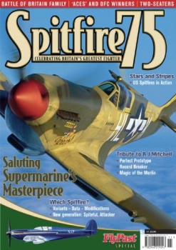 Spitfire 75: Celebrating Britain's Greatest Fighter (FlyPast Special)