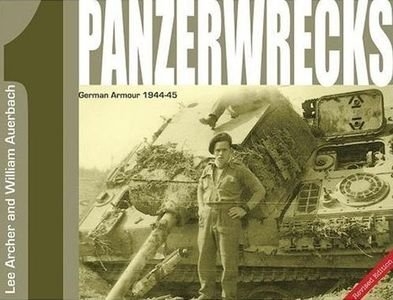 German Armour 1944-1945 (Panzerwrecks 1)