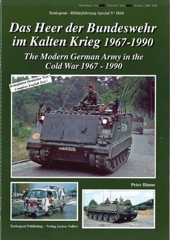 The Modern German Army in the Cold War 1967-1990 (Tankograd 5010)